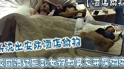 酒店偷拍新流出安防酒店偷拍校园清纯巨乳女神和男友开房啪啪抠逼打桩快速抽插 全集